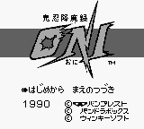 Kininkou Maroku ONI title screen for GameBoy